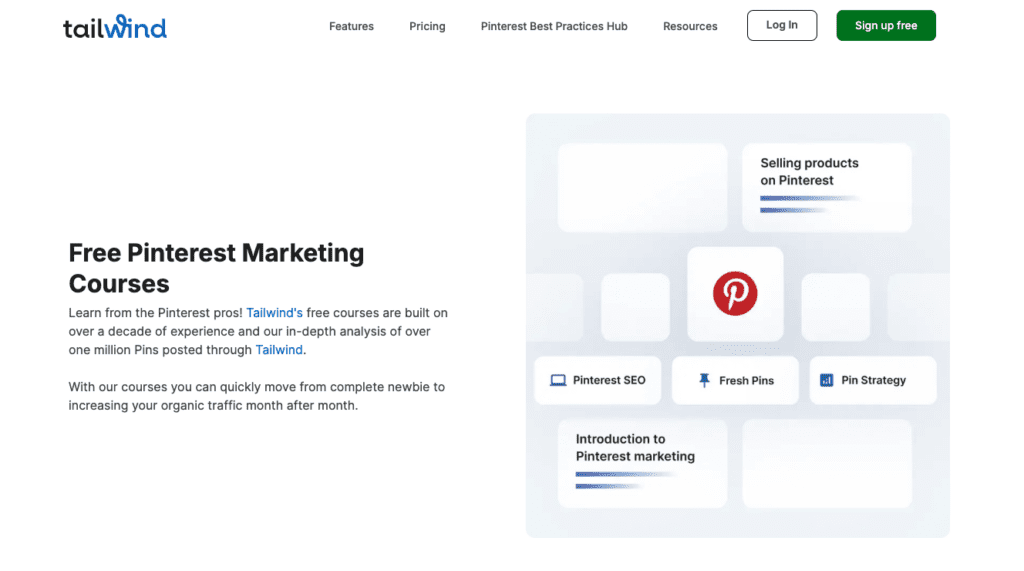 Tailwind webpage offering free Pinterest marketing courses. Courses include Pinterest SEO, Fresh Pins, and Pin Strategy. Emphasizes learning from experts to boost organic traffic.